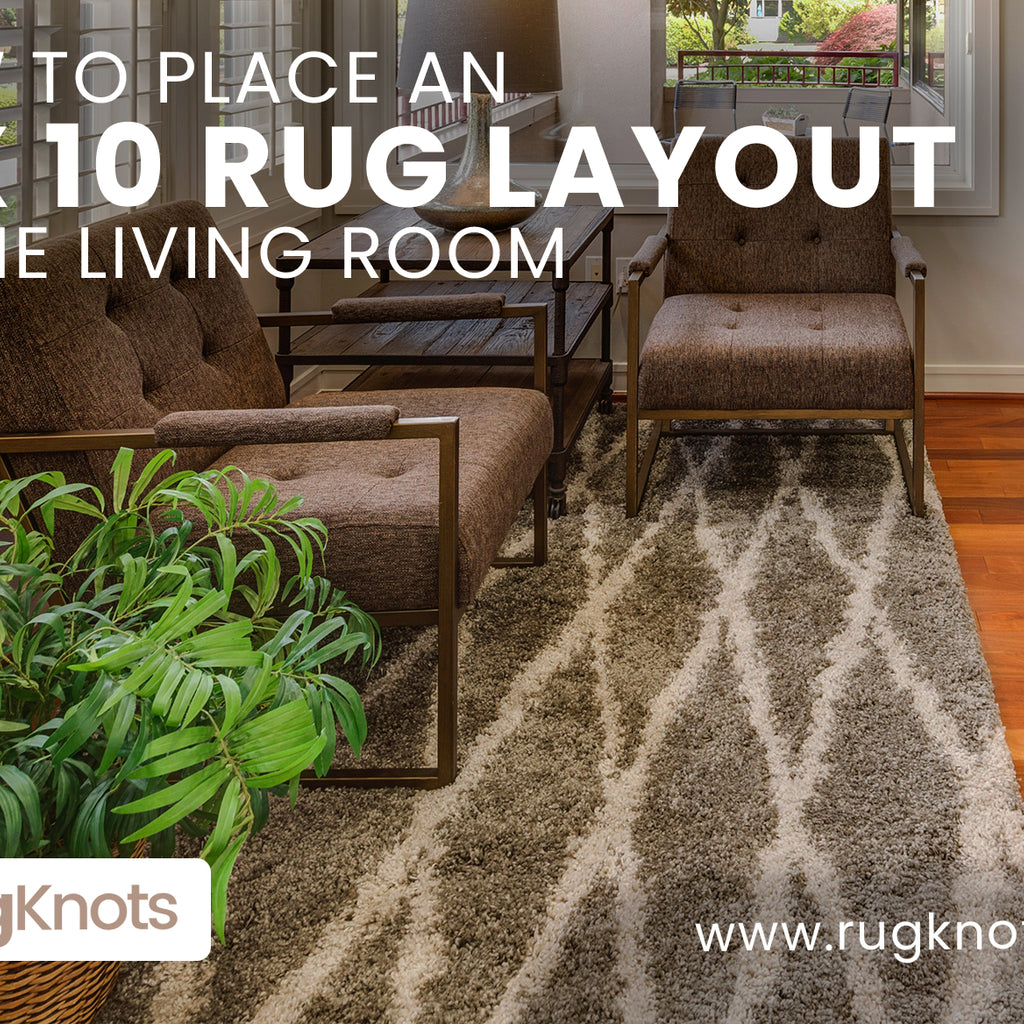 How to place an 8x10 Rug Layout in the Living Room I RugKnots