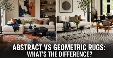 Abstract vs Geometric Rugs: What's the Difference and Which Should You Choose?