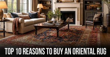 Top 10 Reasons to Buy an Oriental Rug