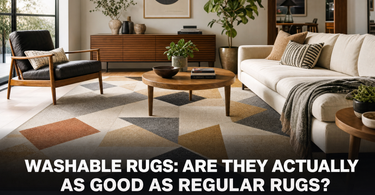 Washable Rugs: Are They Actually as Good as Regular Rugs?