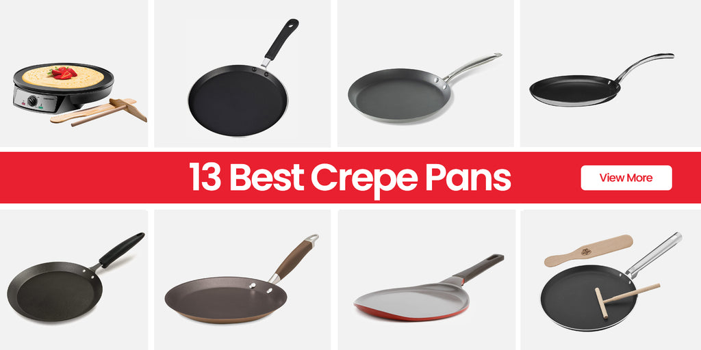The 13 Best Crepe Pans For 2023 RugKnots