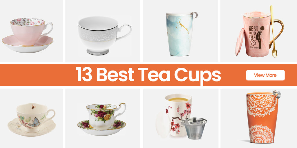 The 13 Best Tea Cups For 2023 RugKnots