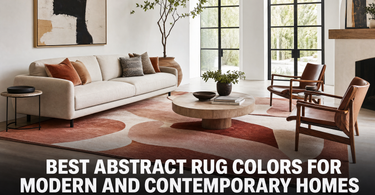 Best Abstract Rug Colors for Modern and Contemporary Homes