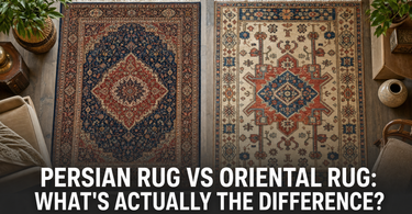 Persian Rug vs Oriental Rug: What's Actually the Difference?
