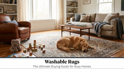 Washable Rugs: The Ultimate Buying Guide for Busy Homes