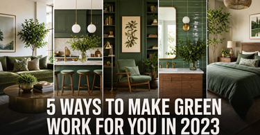 5 Ways to Make Green Work for You in 2026
