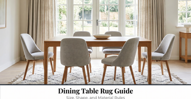 Dining Table Rug Guide: Size, Shape, and Material Rules