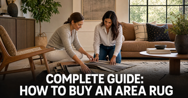 Complete Guide How To Buy An Area Rug