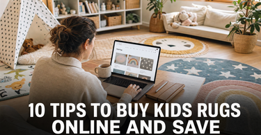 10 Tips to Buy Kids Rugs Online and Save