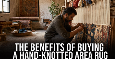 The Benefits of Buying a Hand Knotted Area Rug