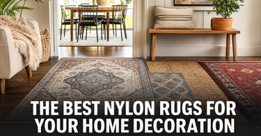 Check out the best Nylon Rugs for your Home Decoration