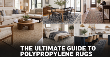 The Ultimate Guide to Choosing the Polypropylene Rug