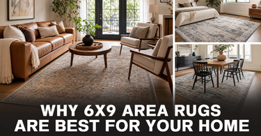 Why 6x9 Area Rugs Are Best for Your Home