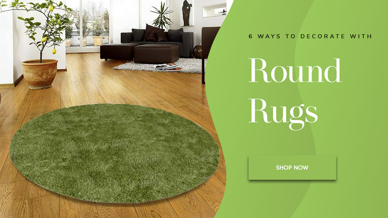How You Can Use Round Rugs in Decoration