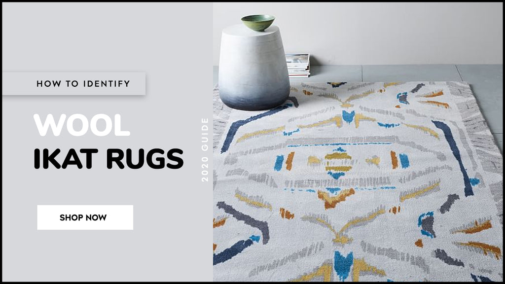 How To Identify Wool Ikat Rugs? RugKnots