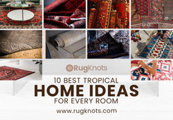 10 Best Tropical Home Decor Ideas for Every Room