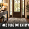 Best 3x5 Rugs for Entryways: Style Your Front Door Like a Designer