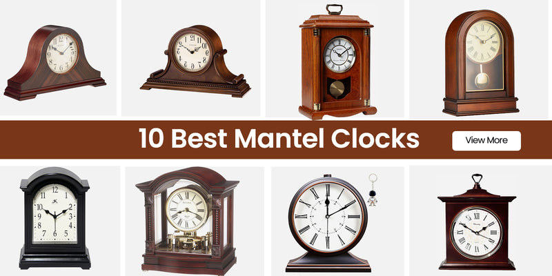 mantel clocks