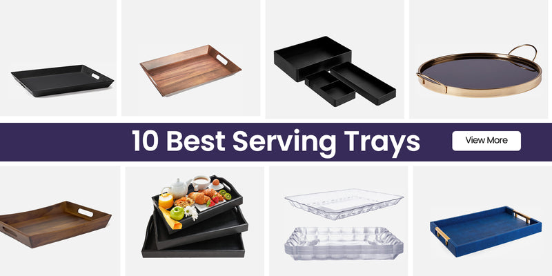 serving trays