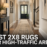 Best 2x8 Rugs for High-Traffic Areas: Materials, Patterns & Care Tips