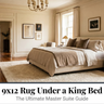 9x12 Rug Under a King Bed: The Ultimate Master Suite Guide